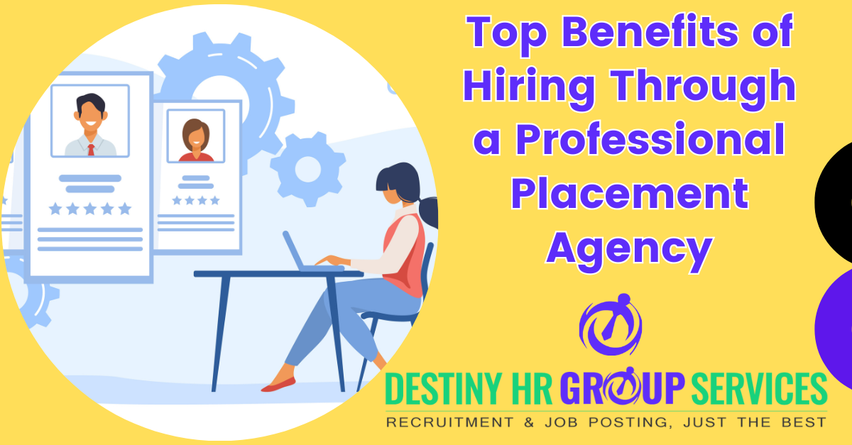 Top Benefits of Hiring Through a Professional Placement Agency_24.png